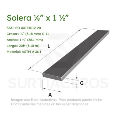 Solera 1/8" x 1-1/2" x 6MTS  (Acero ASTM A1011)