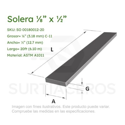 Solera 1/8" x 1/2" x 6MTS (Acero ASTM A1011)