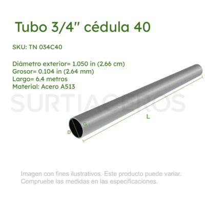 Tubo Negro 3/4" Ced 40 x 6.40 MTS (Diámetro Ext 1.050", Espesor 0.104, Acero A513)