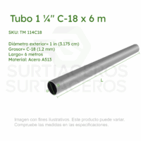 Tubo Mofle 1-1/4" C-18 x 6MTS (Diámetro Ext 1-1/4", Acero A513)