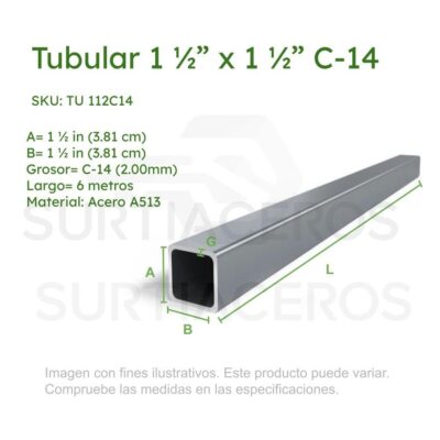 Tubular 1-1/2" x 1-1/2" C-14 x 6MTS (Acero A513)