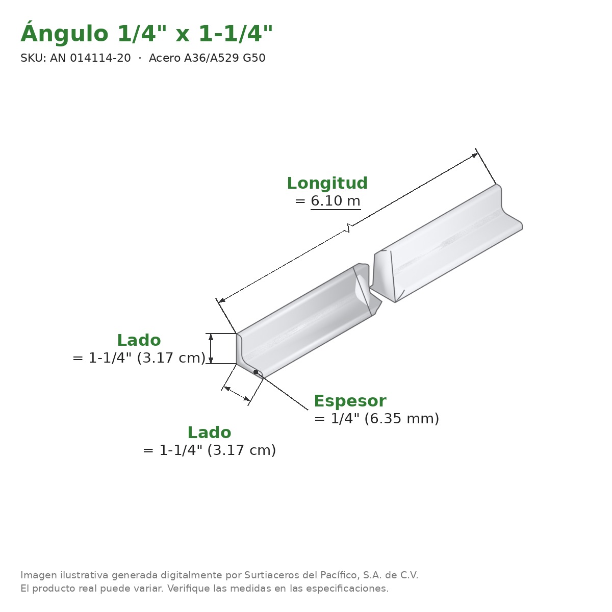 Ángulo 1/4" x 1-1/4" x 6.10 m - Acero A36/A529 G50 - medidas