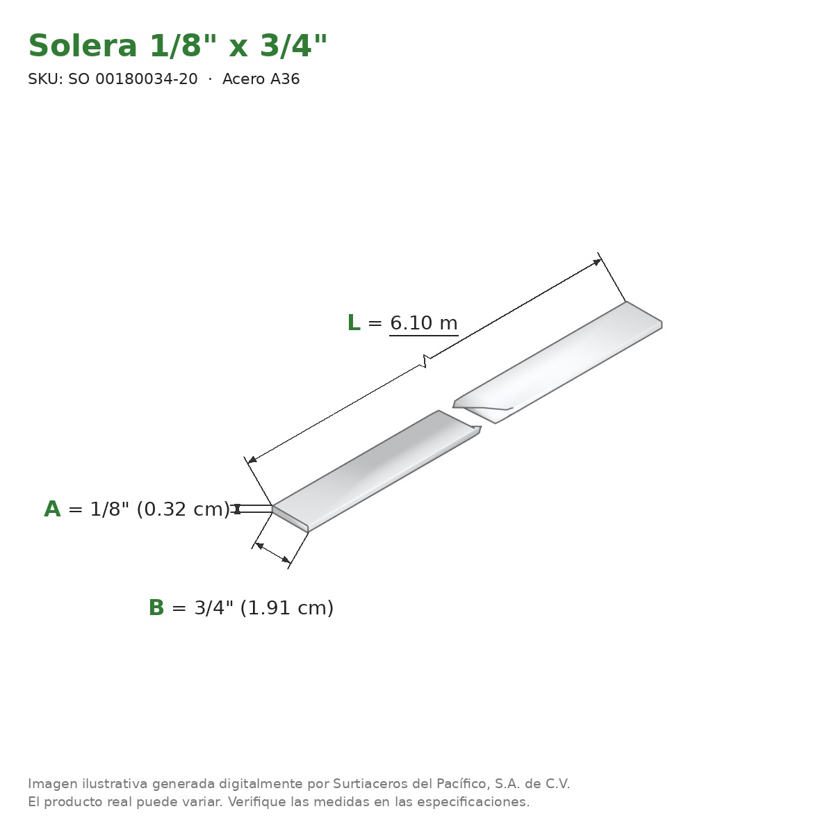 Solera 1/8" x 3/4" x 6.10 m - Acero A36 - medidas