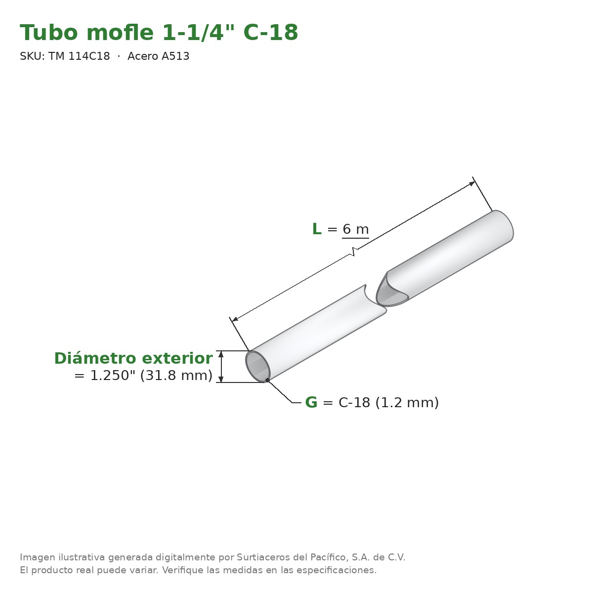 Tubo mofle 1-1/4" C-18 x 6 m - Acero A513 (Ø ext. 1.250") - medidas