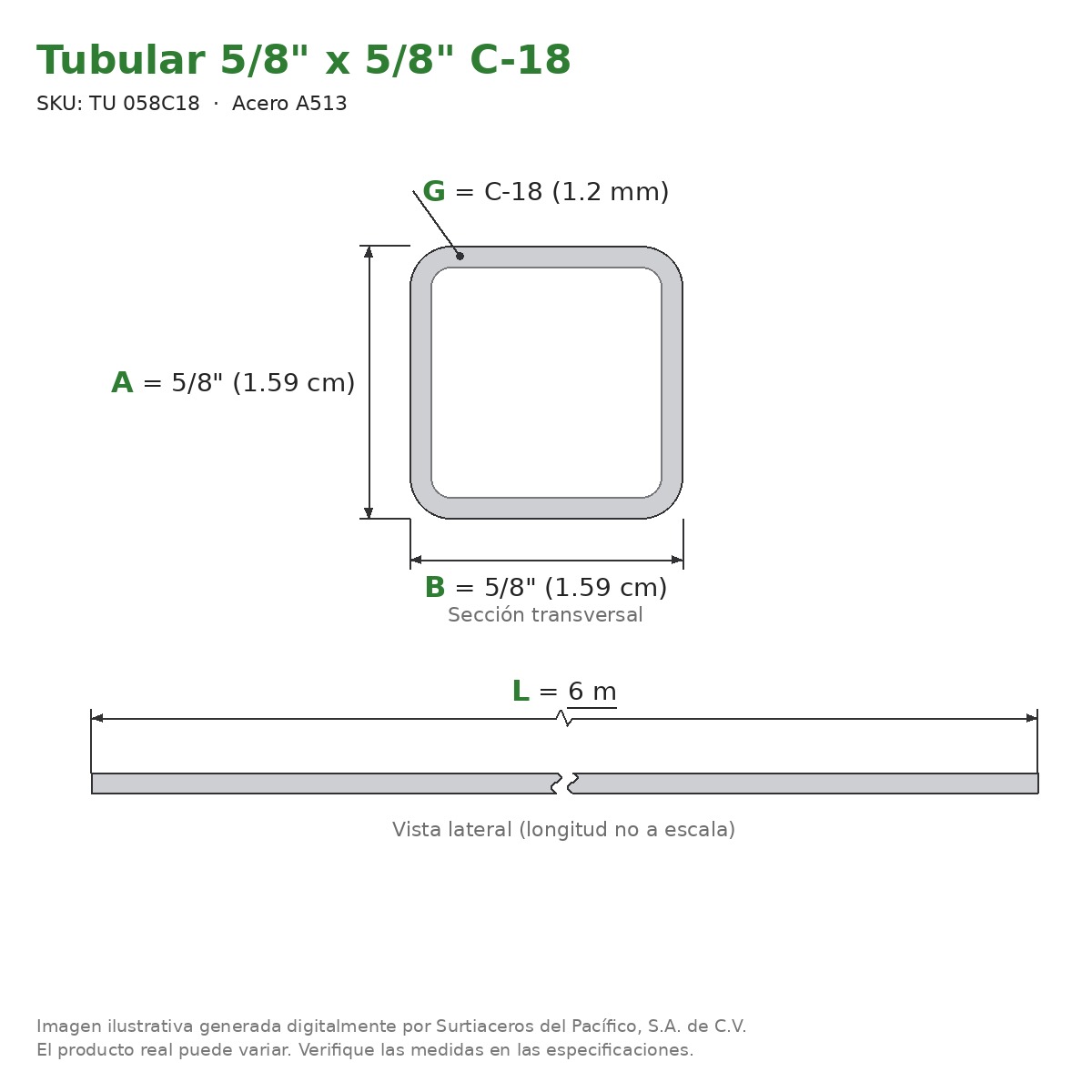 Tubular 5/8" x 5/8" C-18 x 6 m - Acero A513 - sección transversal
