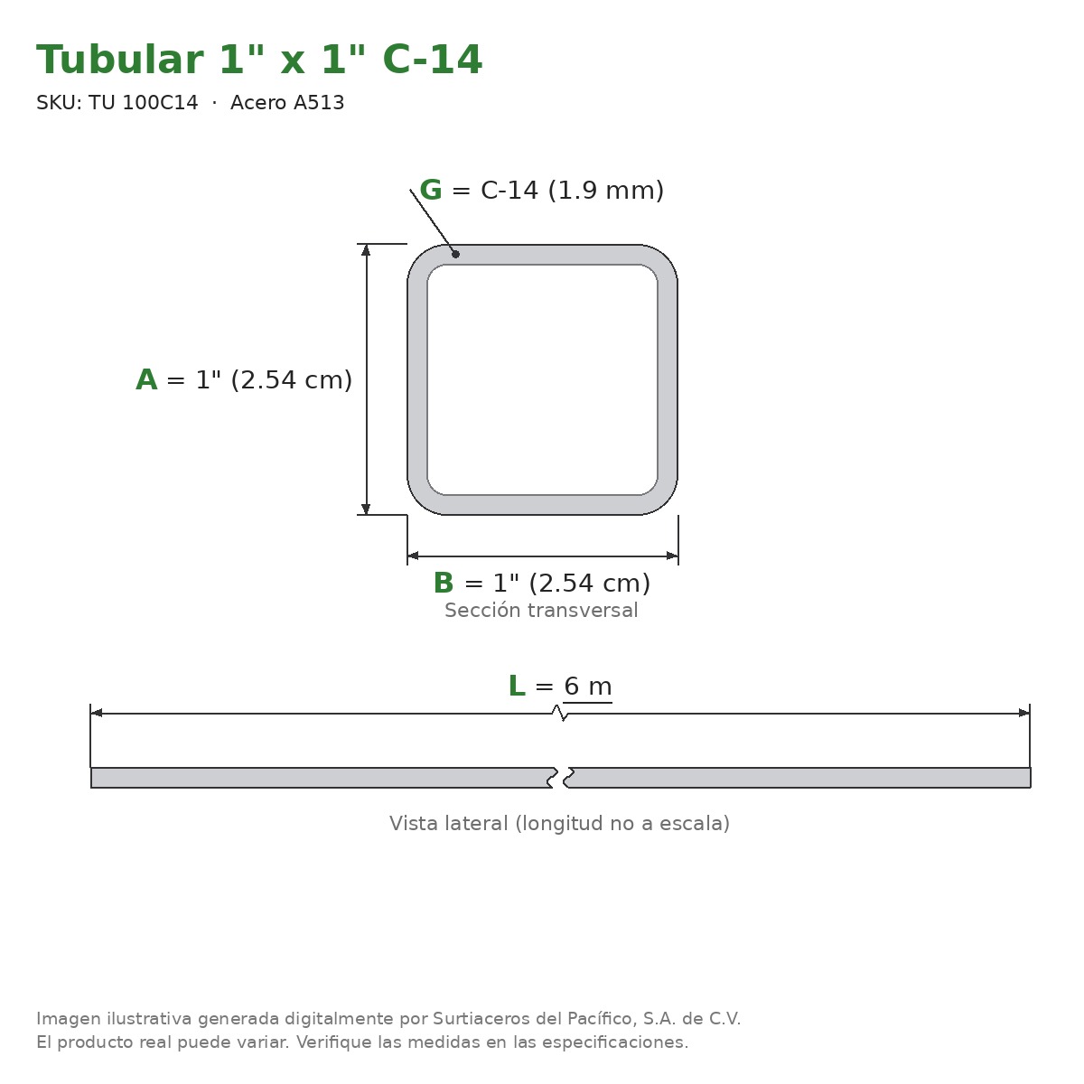 Tubular 1" x 1" C-14 x 6.00 m - Acero A513