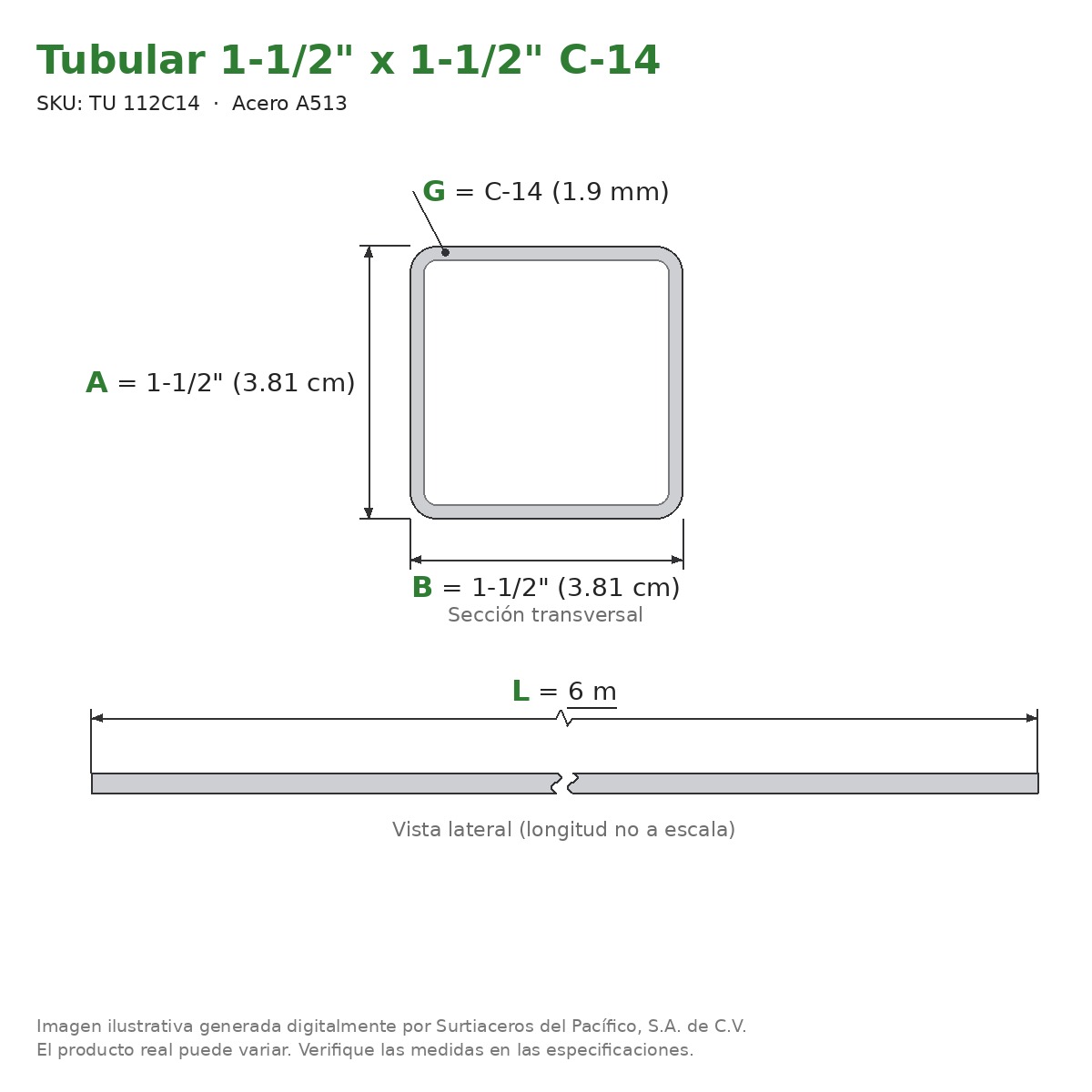 Tubular 1-1/2" x 1-1/2" C-14 x 6.00 m - Acero A513