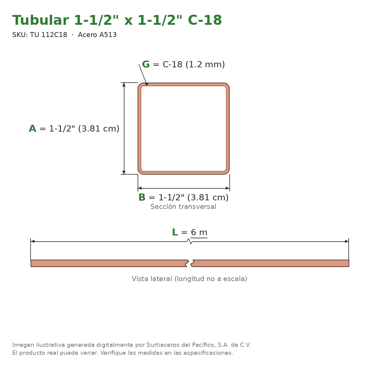 Tubular 1-1/2" x 1-1/2" C-18 x 6.00 m - Acero A513