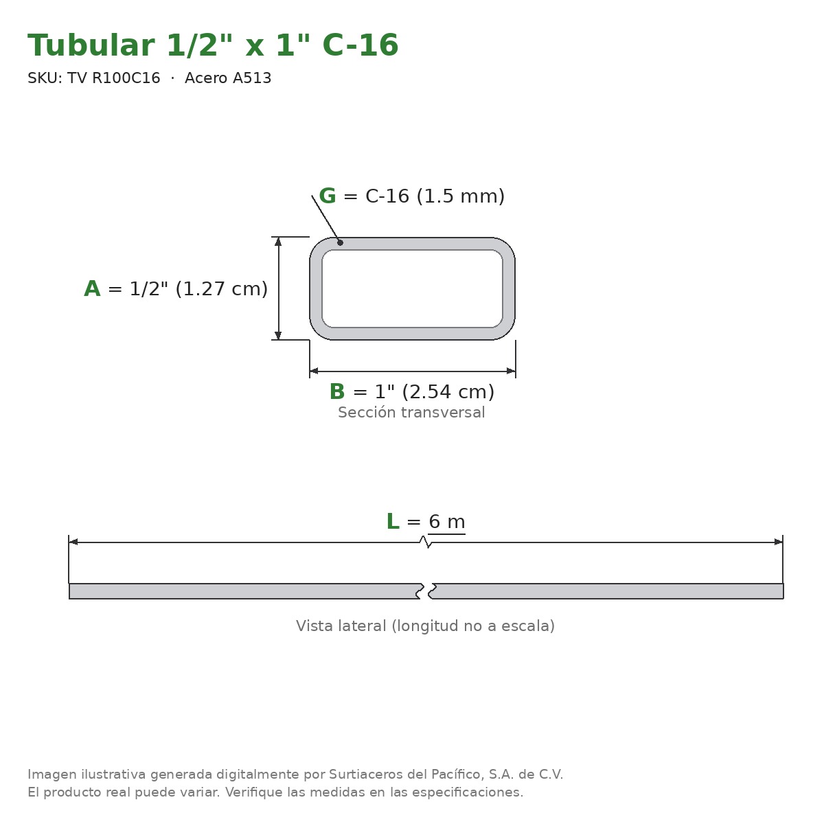 Tubular 1/2" x 1" C-16 x 6.00 m - Acero A513