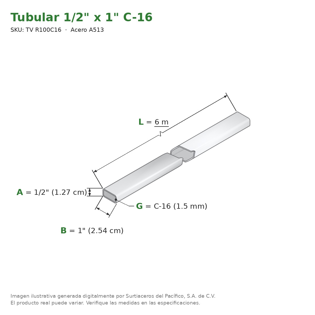 Tubular 1/2" x 1" C-16 x 6.00 m - Acero A513