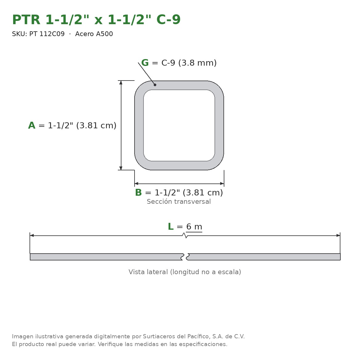 PTR 1-1/2" x 1-1/2" C-9 x 6.00 m - Acero A500