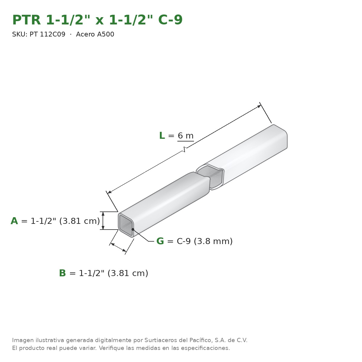 PTR 1-1/2" x 1-1/2" C-9 x 6.00 m - Acero A500