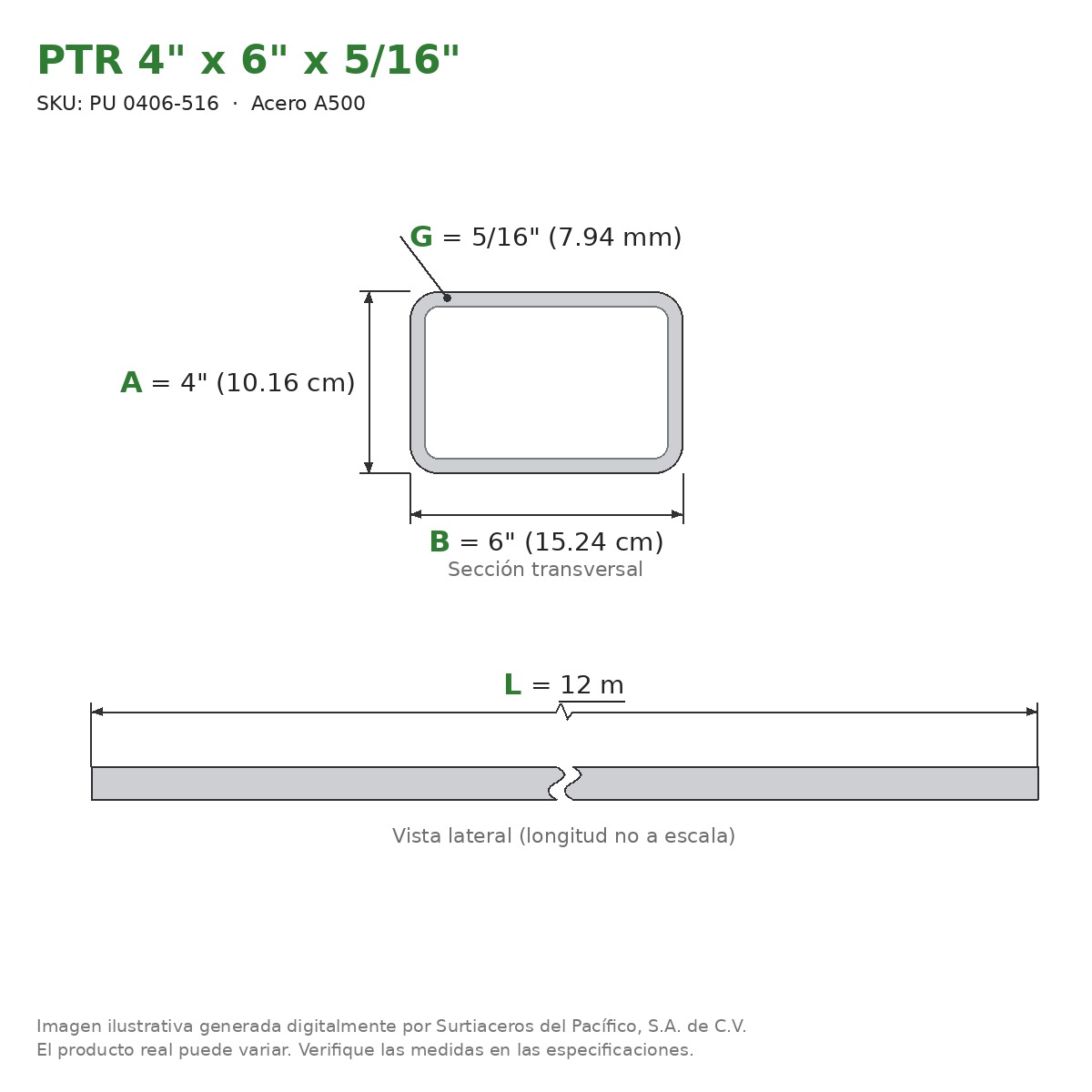PTR 4" x 6" x 5/16" x 12.00 m - Acero A500