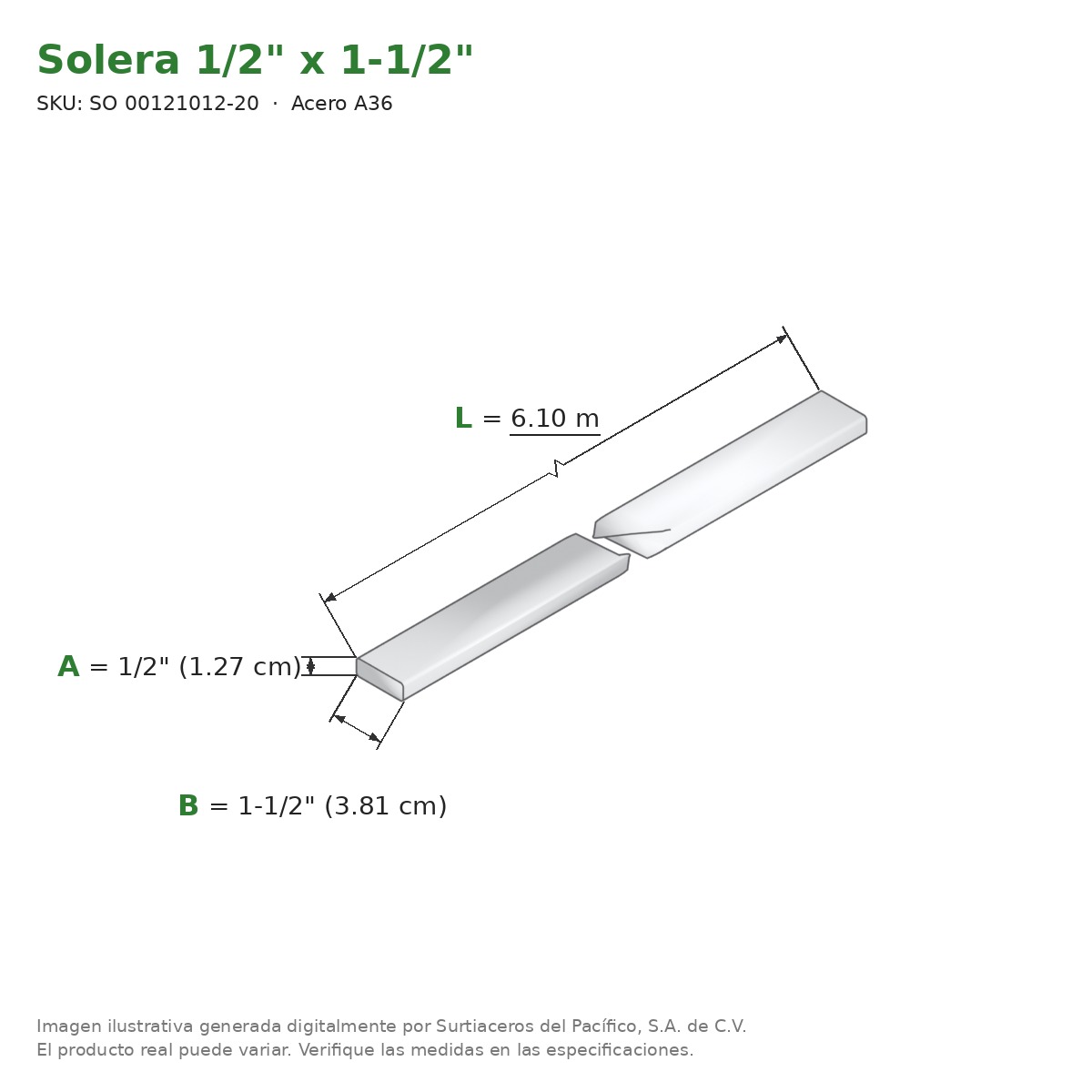 Solera 1/2" x 1-1/2" x 6.10 m - Acero A36 - medidas