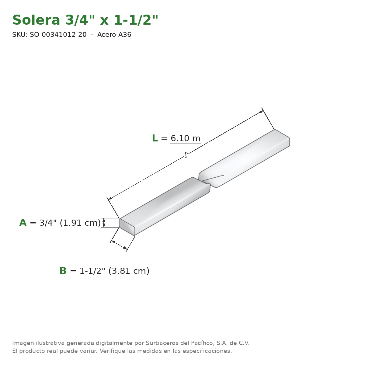 Solera 3/4" x 1-1/2" x 6.10 m - Acero A36 - medidas