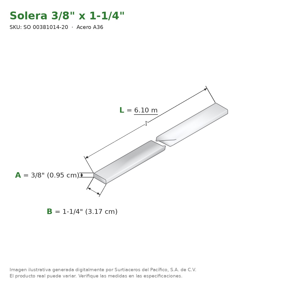 Solera 3/8" x 1-1/4" x 6.10 m - Acero A36 - medidas