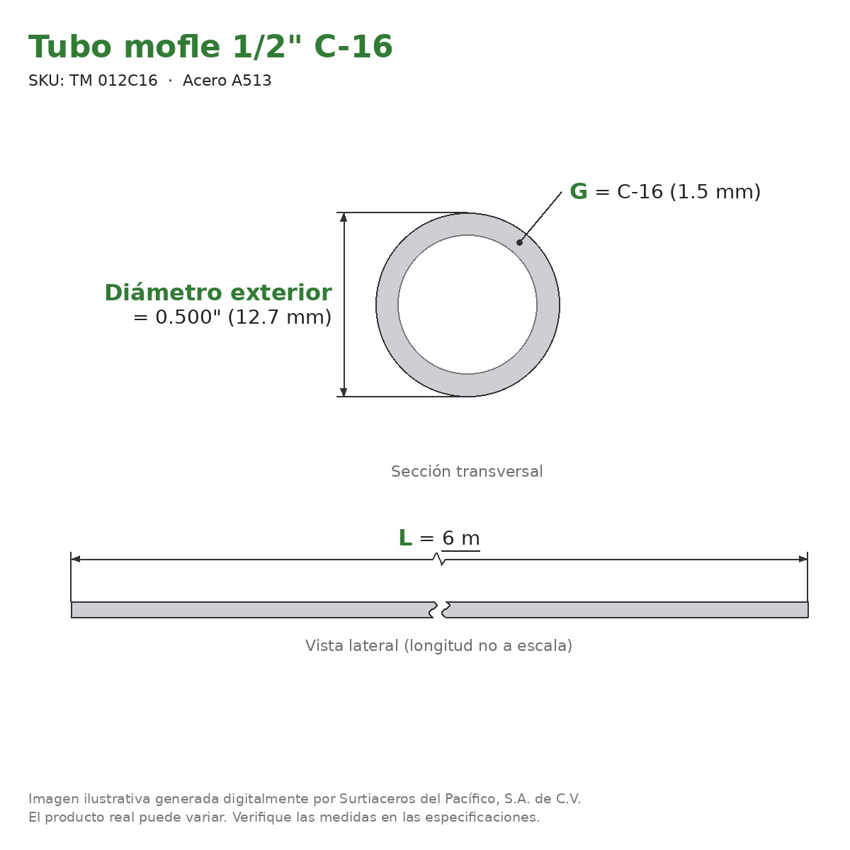 Tubo mofle 1/2" C-16 x 6 m - Acero A513 (Ø ext. 0.500") - sección transversal