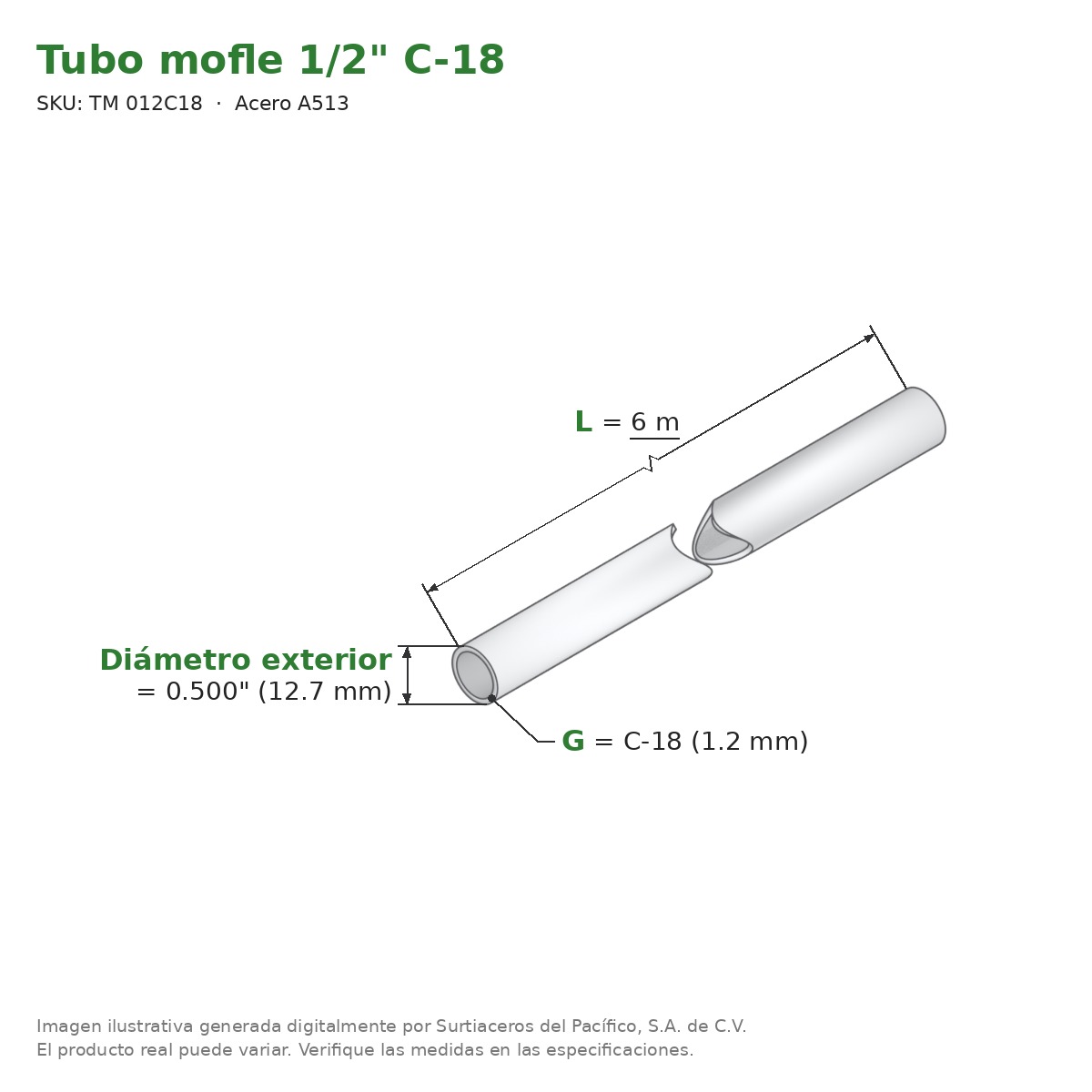 Tubo mofle 1/2" C-18 x 6 m - Acero A513 (Ø ext. 0.500") - medidas
