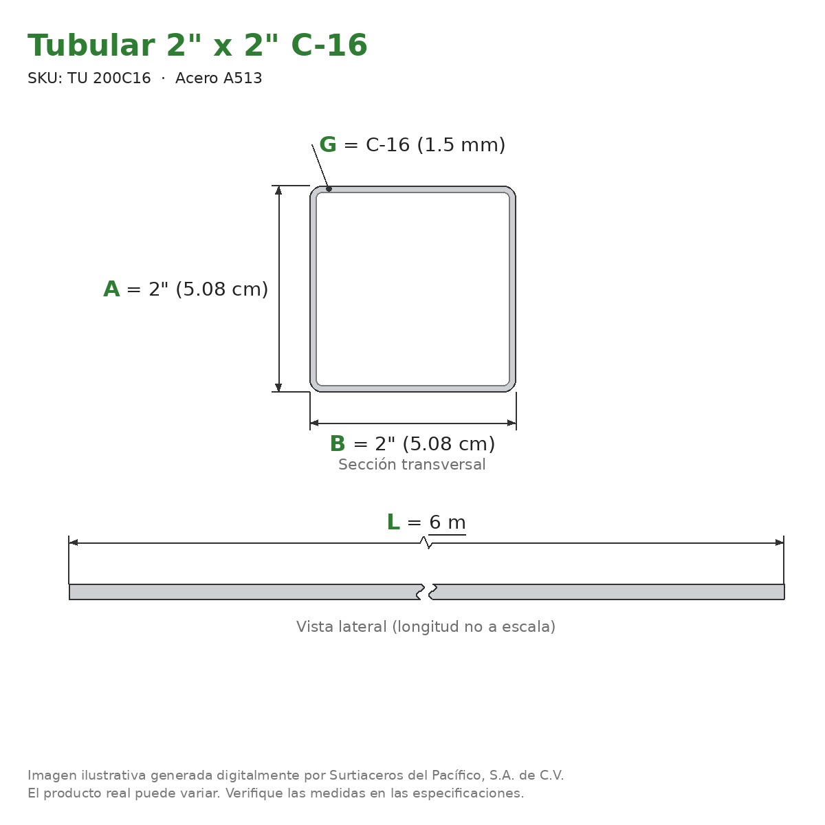 Tubular 2" x 2" C-16 x 6.00 m - Acero A513