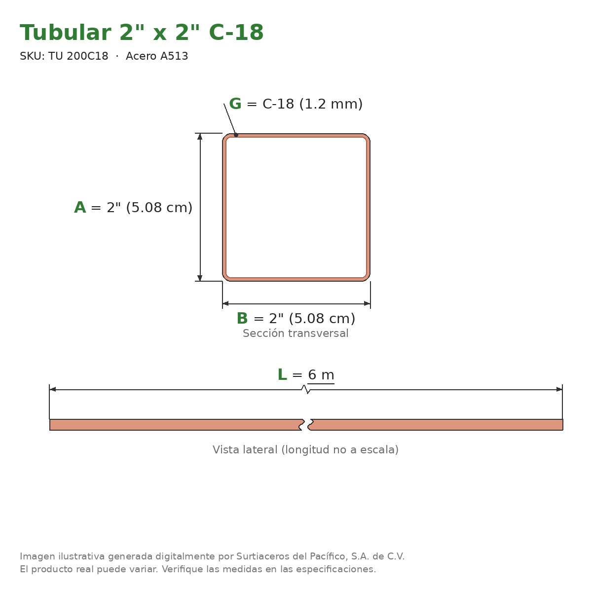 Tubular 2" x 2" C-18 x 6.00 m - Acero A513