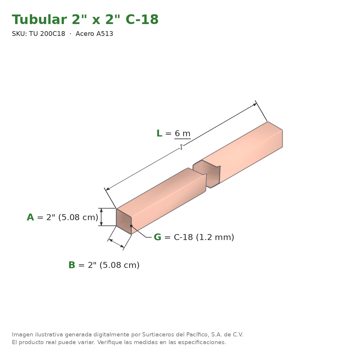 Tubular 2" x 2" C-18 x 6.00 m - Acero A513