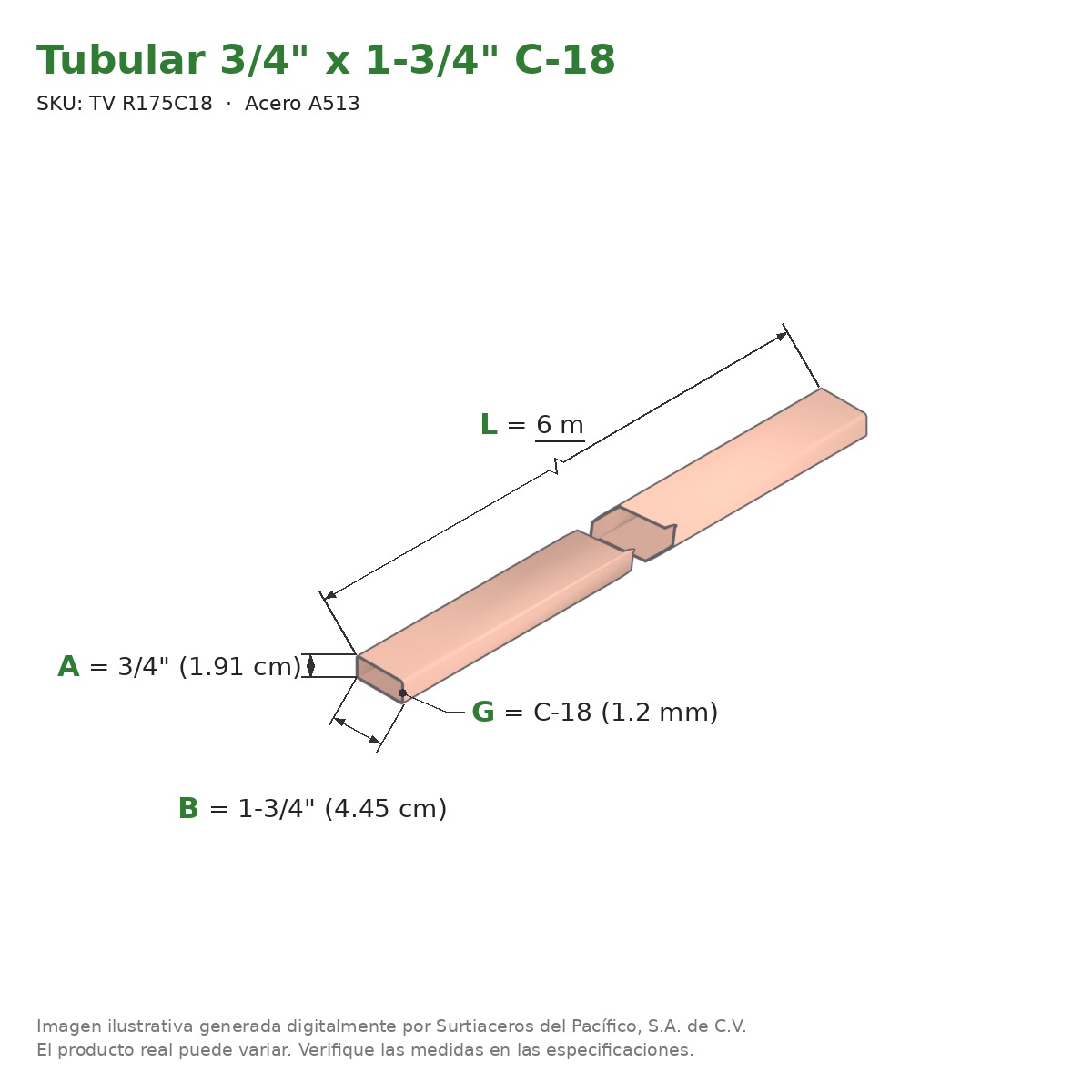 Tubular 3/4" x 1-3/4" C-18 x 6.00 m - Acero A513