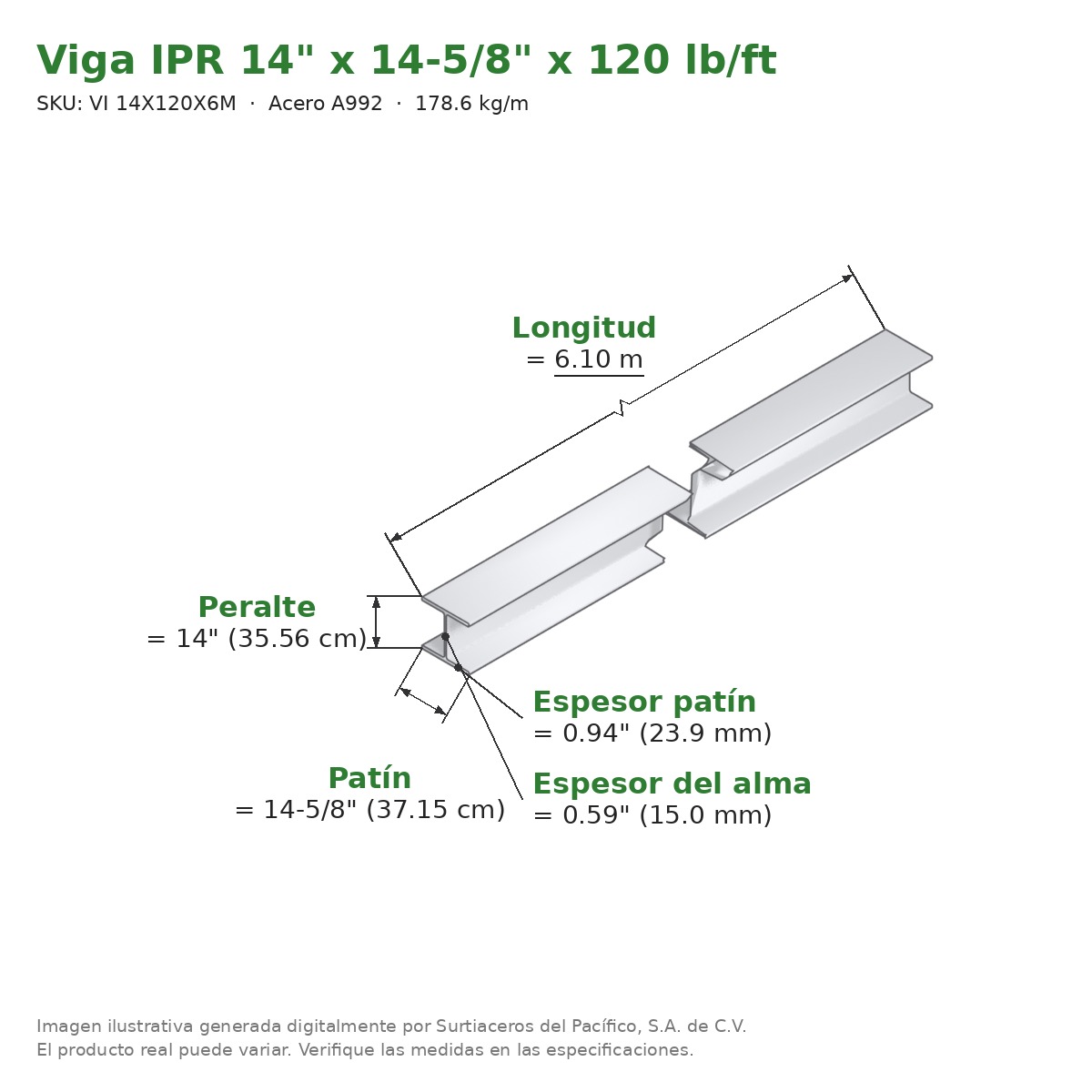 Viga IPR 14" x 14-5/8" x 120 lb/ft (178.6 kg/m) x 6.10 m - Acero A992 (patín 0.94", alma 0.59") - medidas