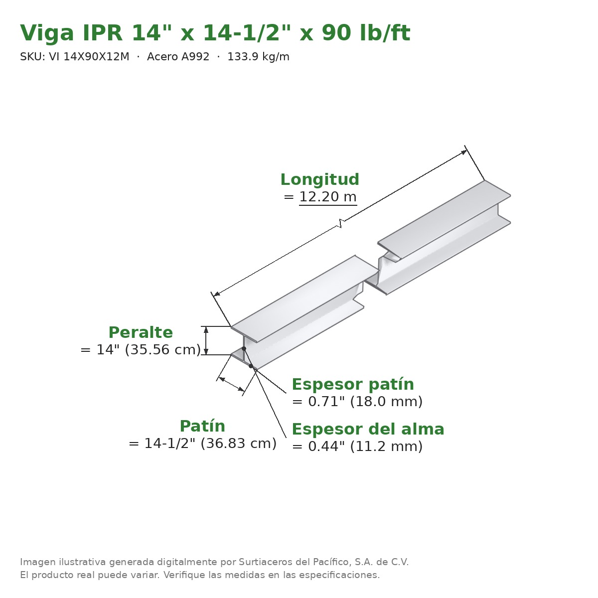Viga IPR 14" x 14-1/2" x 90 lb/ft (133.9 kg/m) x 12.20 m - Acero A992 (patín 0.71", alma 0.44") - medidas