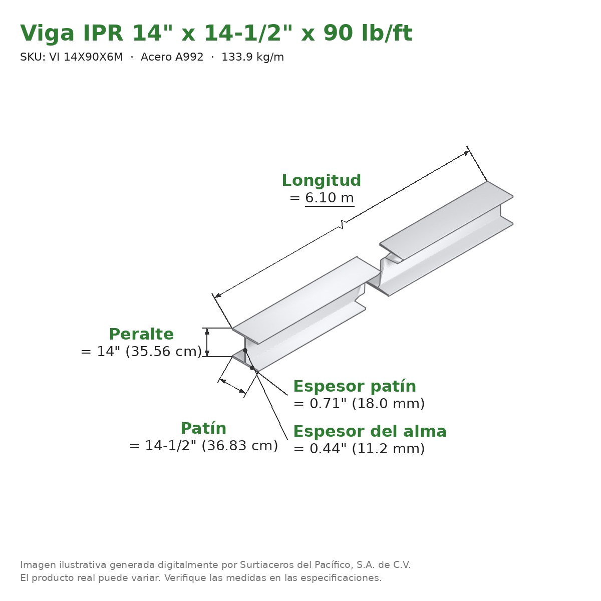 Viga IPR 14" x 14-1/2" x 90 lb/ft (133.9 kg/m) x 6.10 m - Acero A992 (patín 0.71", alma 0.44") - medidas