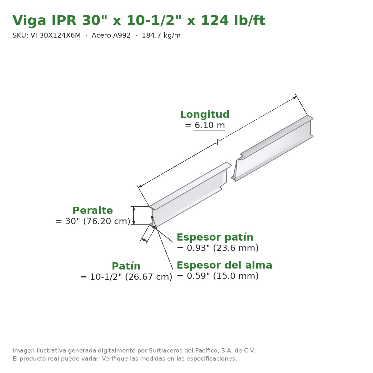 Viga IPR 30" x 10-1/2" x 124 lb/ft (184.7 kg/m) x 6.10 m - Acero A992 (patín 0.93", alma 0.59") - medidas
