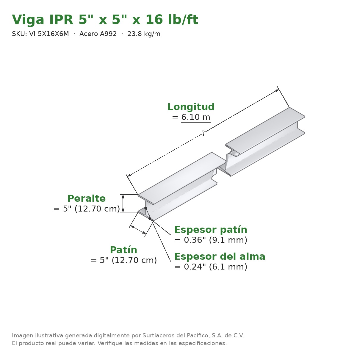 Viga IPR 5" x 5" x 16 lb/ft (23.8 kg/m) x 6.10 m - Acero A992 (patín 0.36", alma 0.24") - medidas