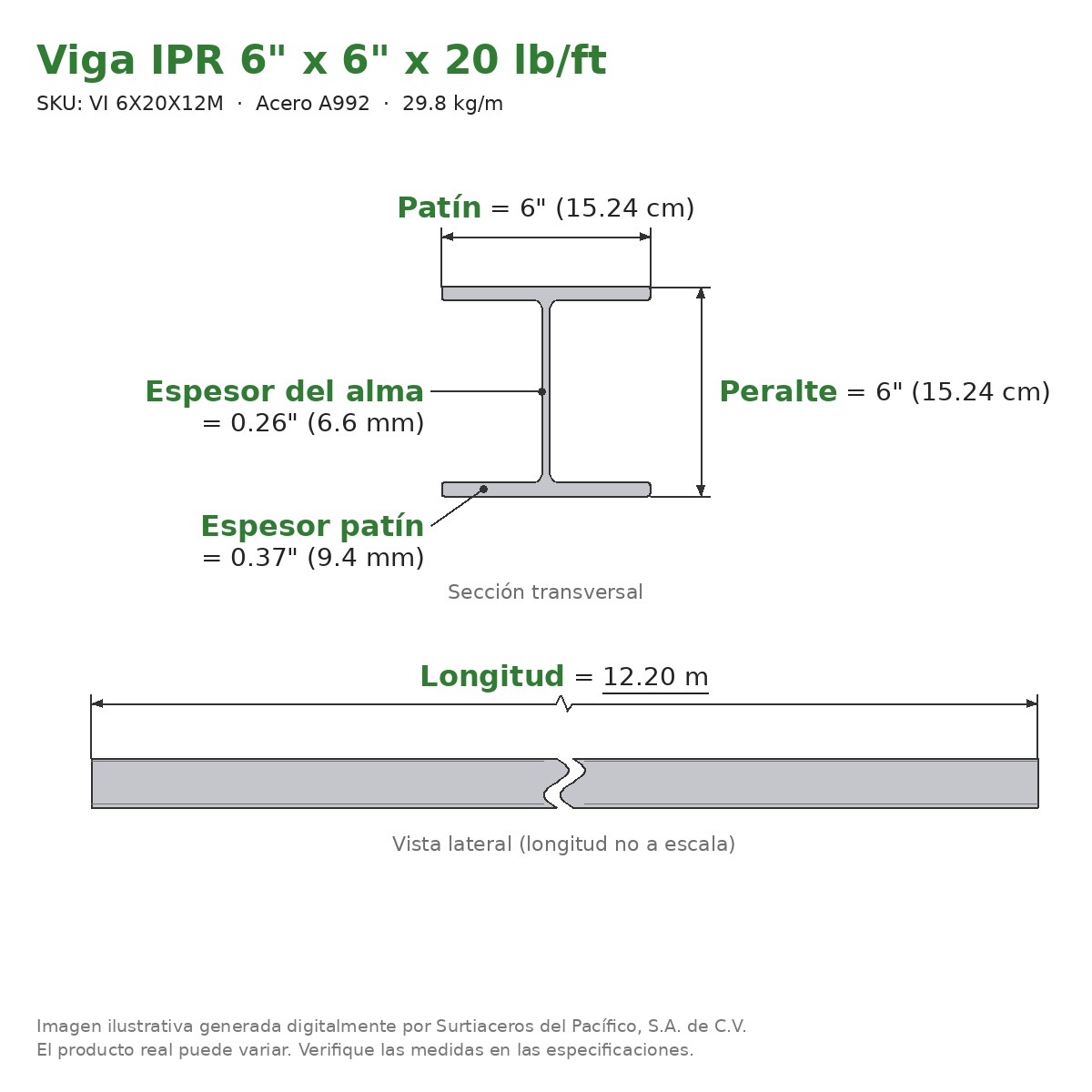 Viga IPR 6" x 6" x 20 lb/ft (29.8 kg/m) x 12.20 m - Acero A992 (patín 0.37", alma 0.26") - sección transversal