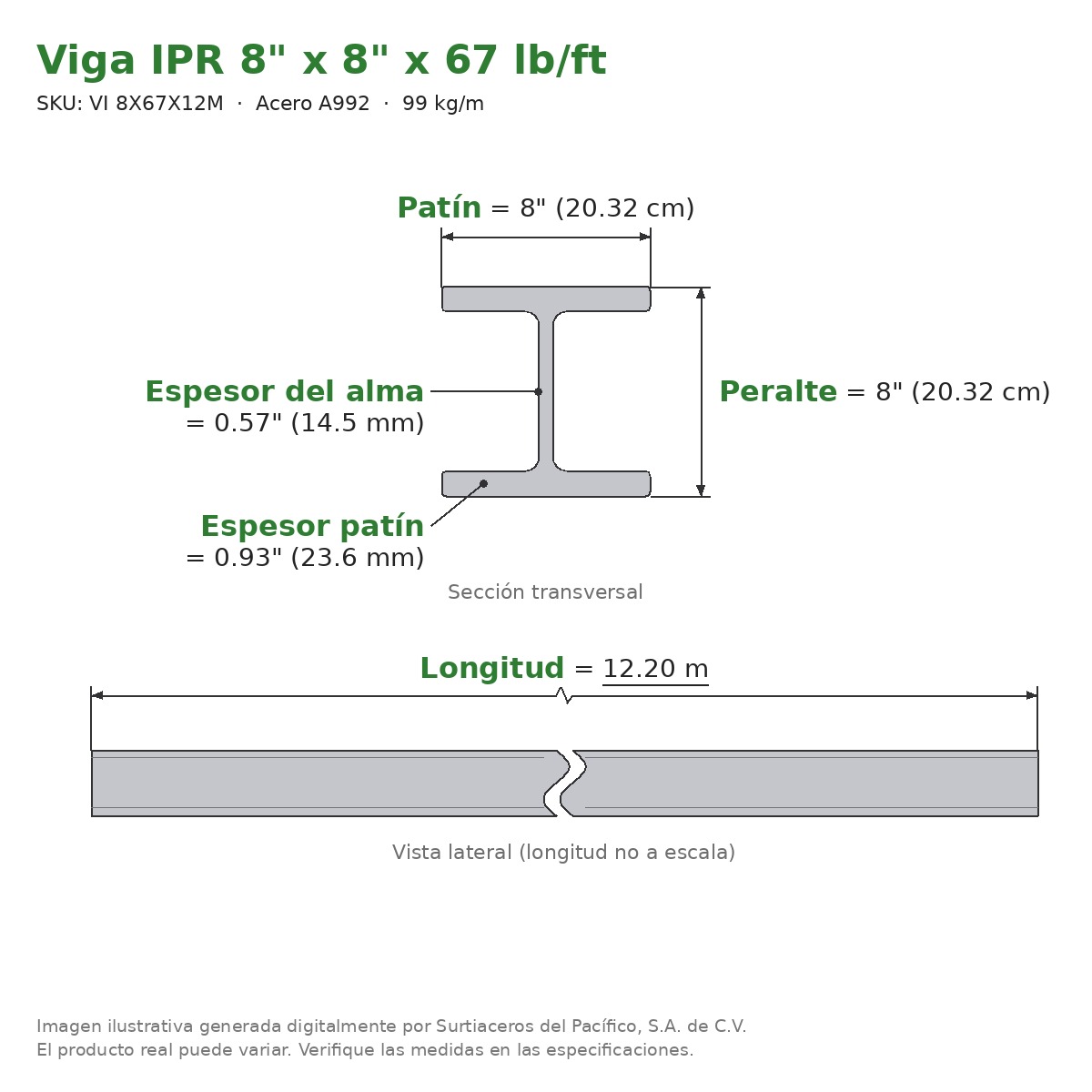 Viga IPR 8" x 8" x 67 lb/ft (99 kg/m) x 12.20 m - Acero A992 (patín 0.93", alma 0.57") - sección transversal