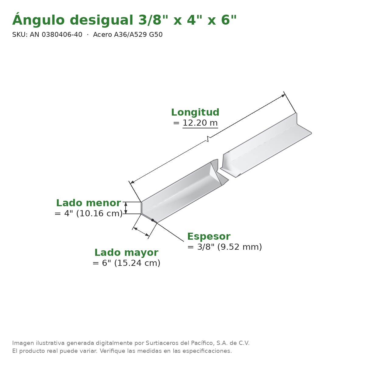 Ángulo desigual 3/8" x 4" x 6" x 12.20 m - Acero A36/A529 G50 - medidas