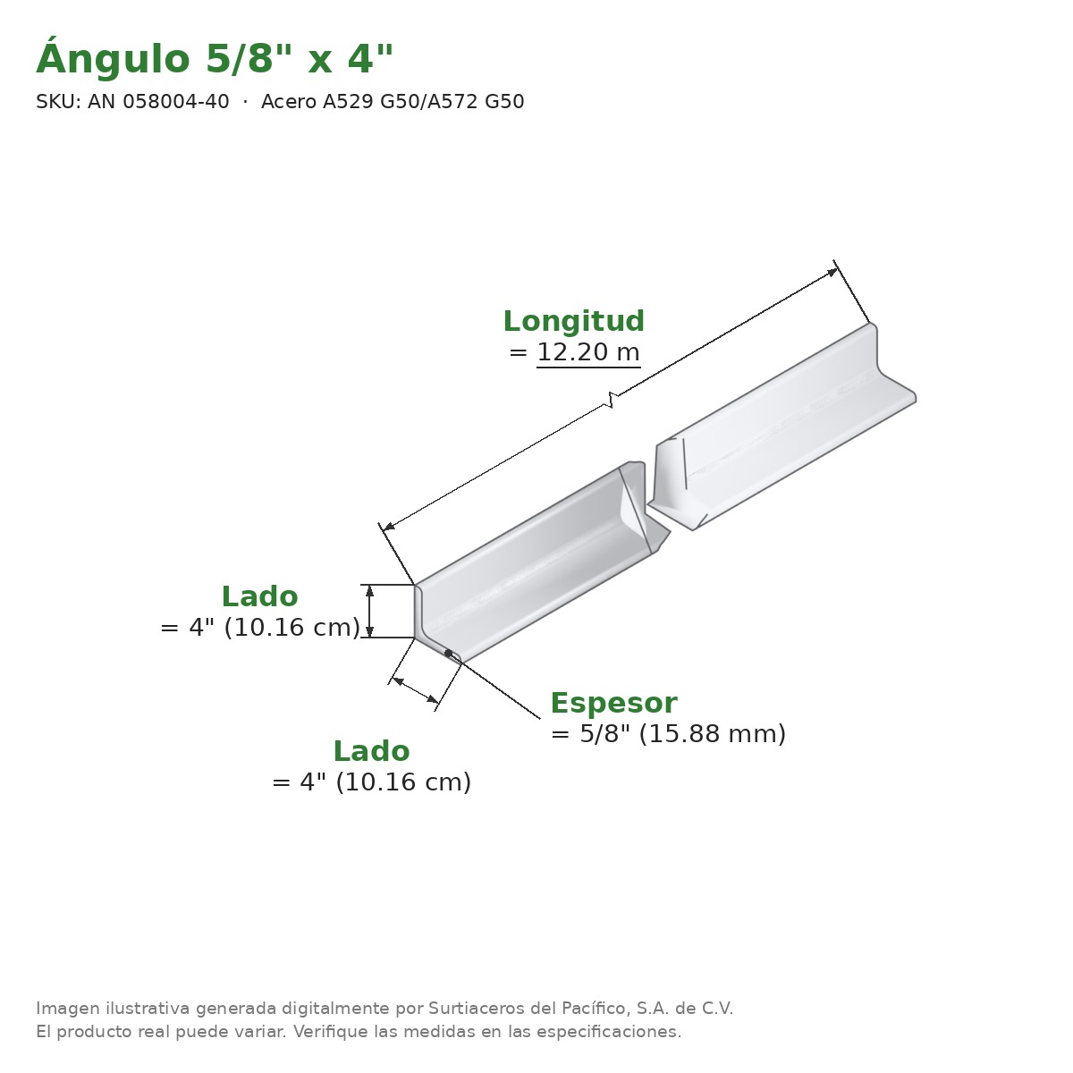 Ángulo 5/8" x 4" x 12.20 m - Acero A529 G50/A572 G50 - medidas
