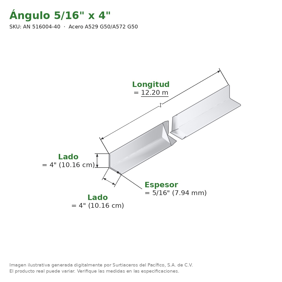 Ángulo 5/16" x 4" x 12.20 m - Acero A529 G50/A572 G50 - medidas