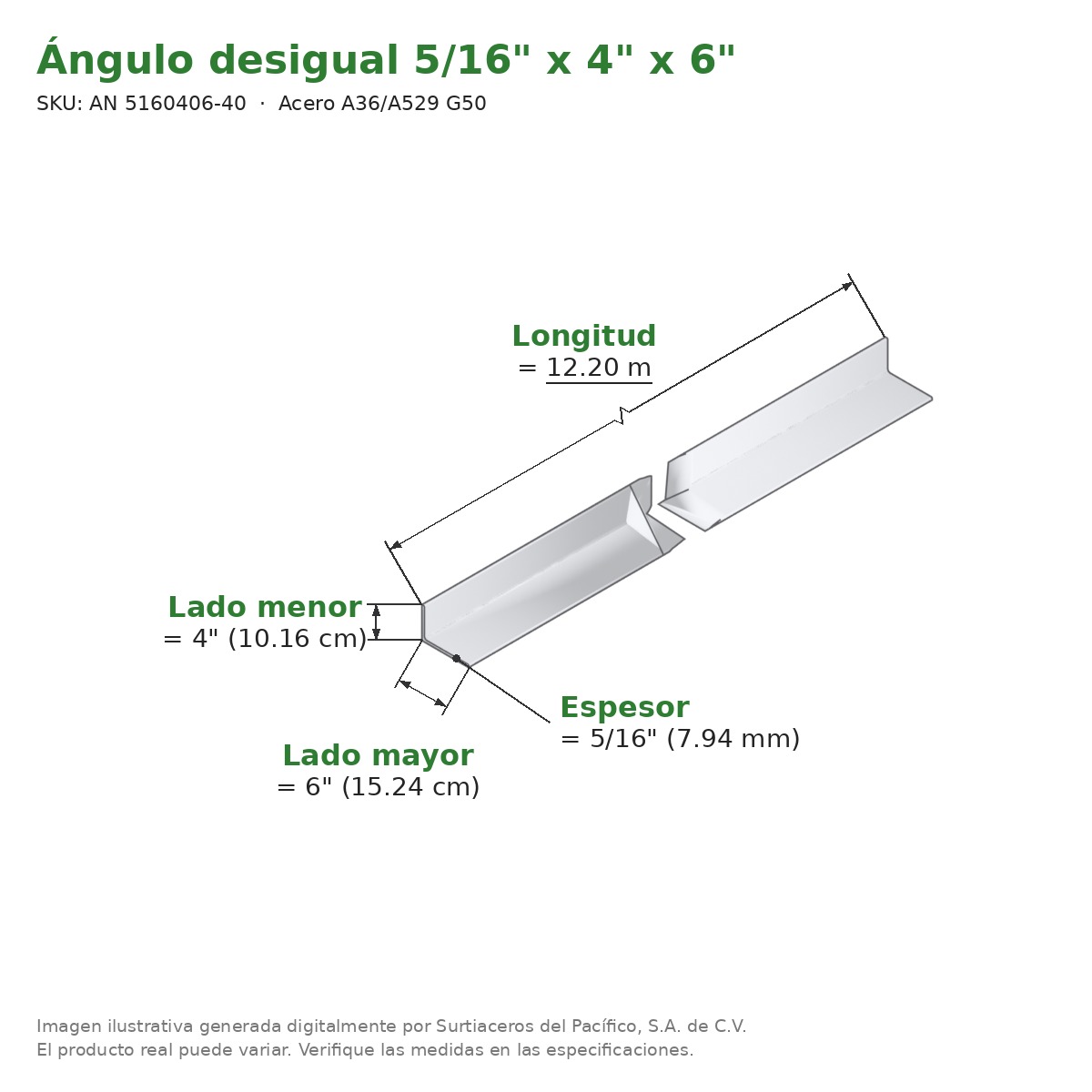 Ángulo desigual 5/16" x 4" x 6" x 12.20 m - Acero A36/A529 G50 - medidas