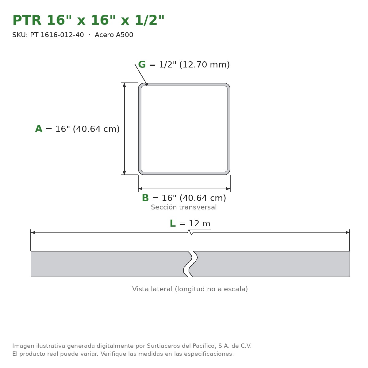 PTR 16" x 16" x 1/2" x 12.00 m - Acero A500