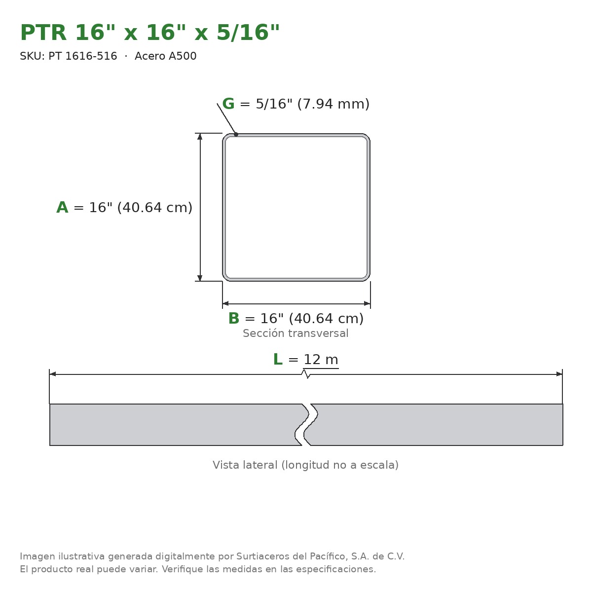 PTR 16" x 16" x 5/16" x 12.00 m - Acero A500
