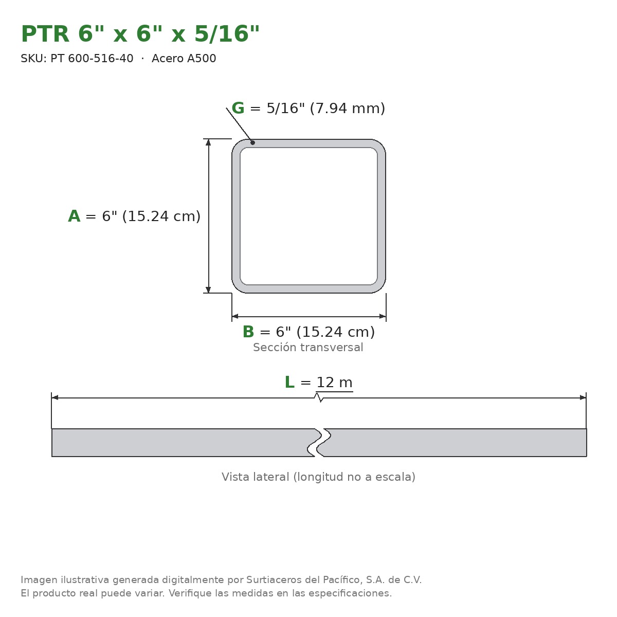 PTR 6" x 6" x 5/16" x 12.00 m - Acero A500