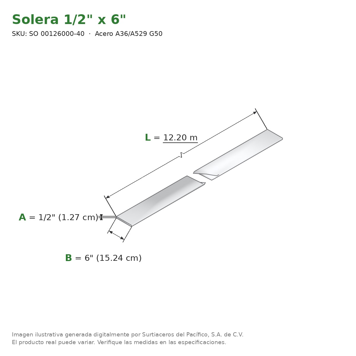 Solera 1/2" x 6" x 12.20 m - Acero A36/A529 G50 - medidas