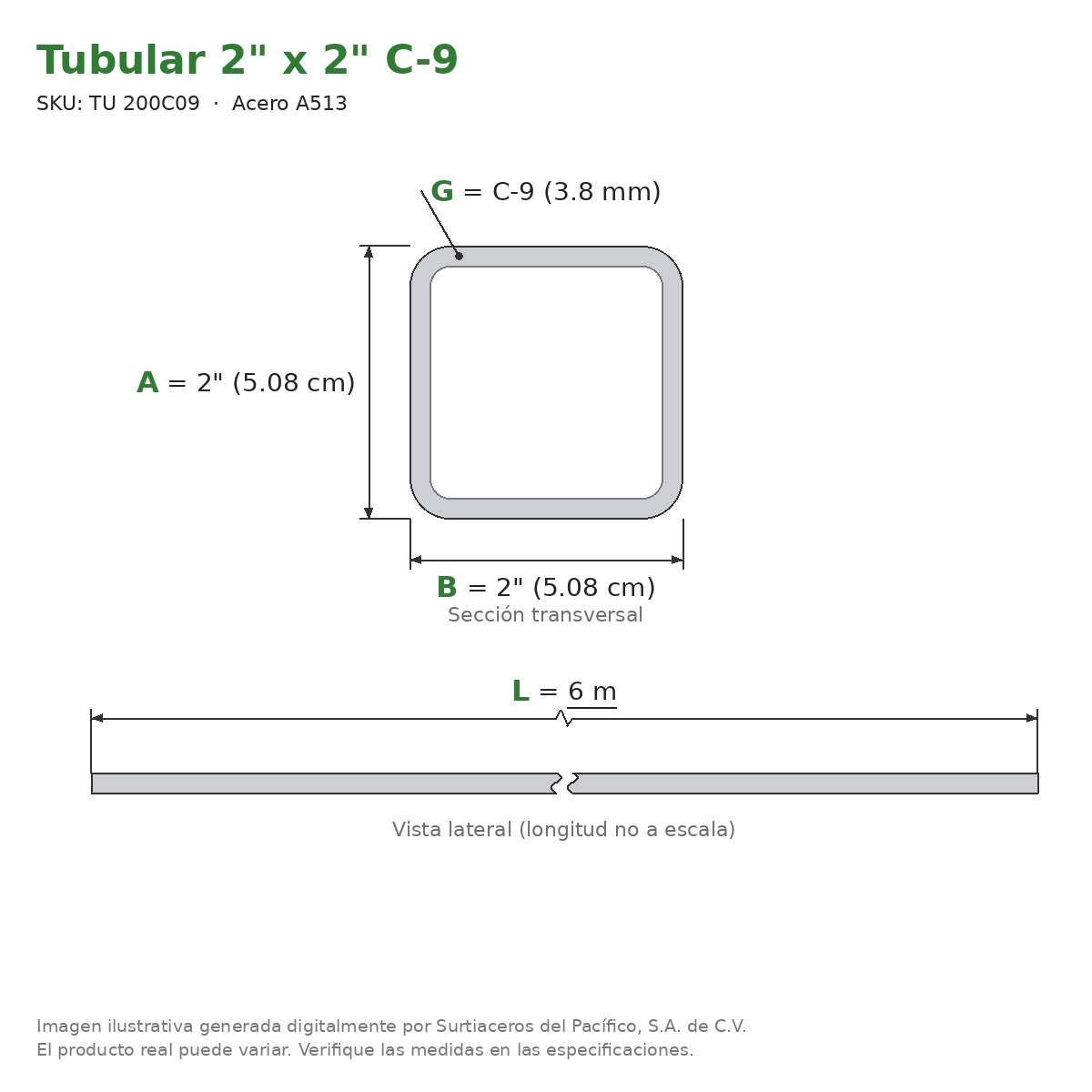 Tubular 2" x 2" C-9 x 6.00 m - Acero A513
