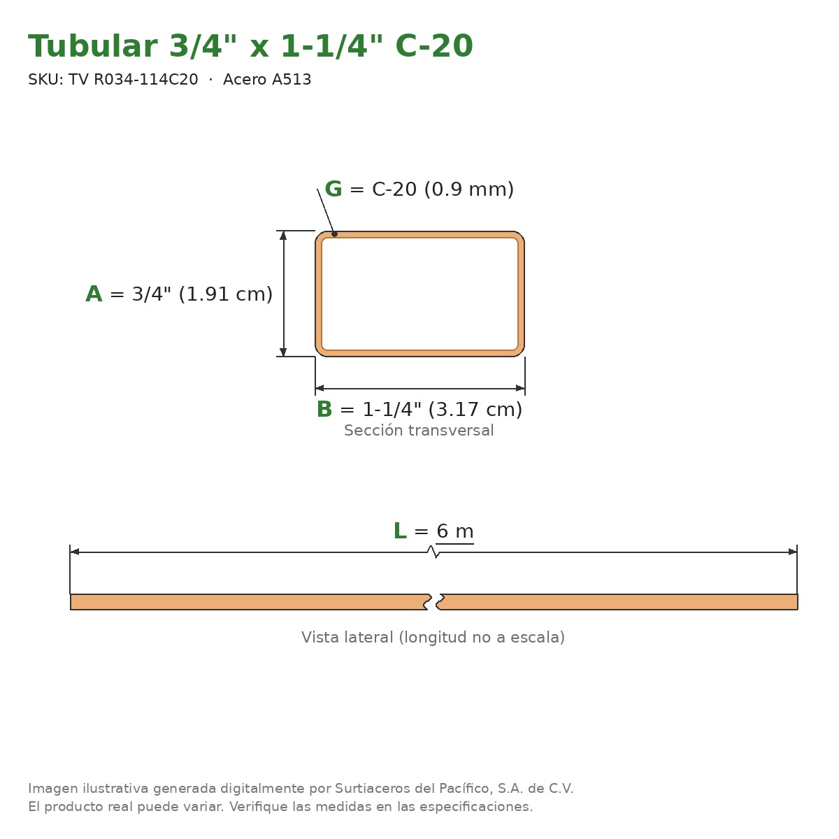 Tubular 3/4" x 1-1/4" C-20 x 6.00 m - Acero A513