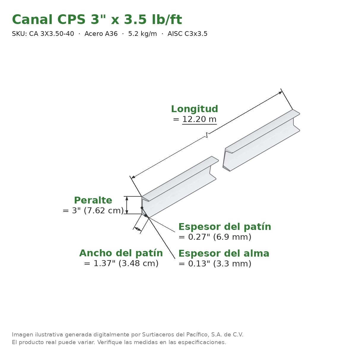 Canal CPS 3" x 1.37" x 3.5 lb/ft (5.2 kg/m) x 12.20 m - Acero A36 (patín 0.27", alma 0.13") - medidas