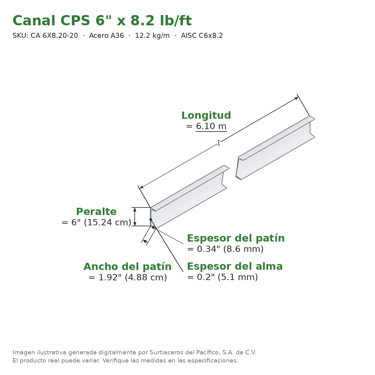 Canal CPS 6" x 1.92" x 8.2 lb/ft (12.2 kg/m) x 6.10 m - Acero A36 (patín 0.34", alma 0.2") - medidas